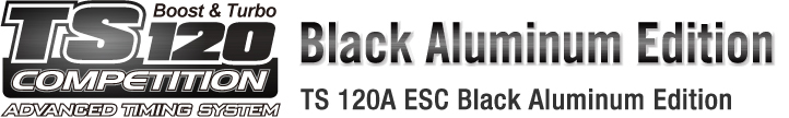 TS 120A ESCブラックアルミエディション